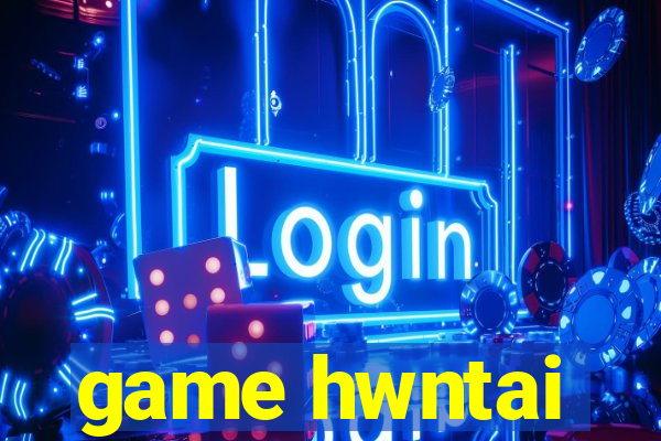 game hwntai